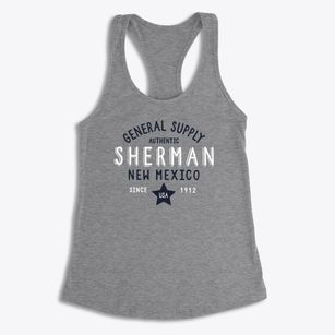 Sherman New Mexico General Supply Women's Racerback Tank