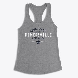 Minersville Wisconsin General Supply Women's Racerback Tank