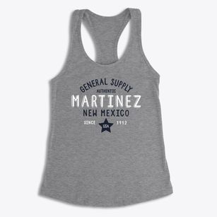 Martinez New Mexico General Supply Women's Racerback Tank