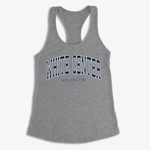 White Center Washington Traditional Women's Racerback Tank