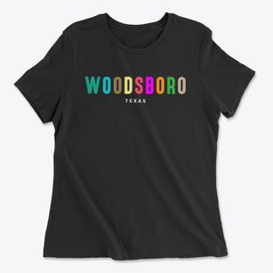 Woodsboro Texas Color Pop Women's Cotton T-Shirt