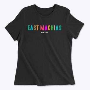 East Machias Maine Color Pop Women's Cotton T-Shirt