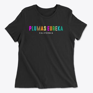 Plumas Eureka California Color Pop Women's Cotton T-Shirt