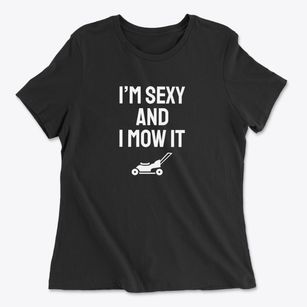   Mow It Women's Cotton T-Shirt