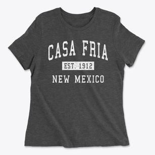 Casa Fria New Mexico Classic Established Women's Cotton T-Shirt