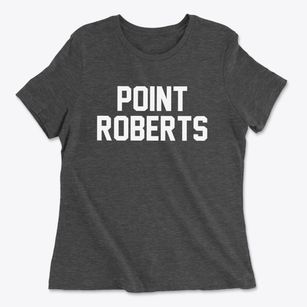 Point Roberts Washington Classic Block Women's Cotton T-Shirt