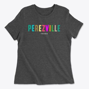 Perezville Texas Color Pop Women's Cotton T-Shirt