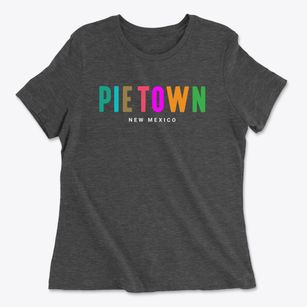 Pie Town New Mexico Color Pop Women's Cotton T-Shirt