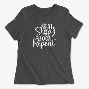   Eat Sleep Yoga Repeat Women's Cotton T-Shirt