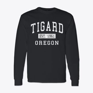 Tigard Oregon Classic Established Classic Long Sleeve T-Shirt
