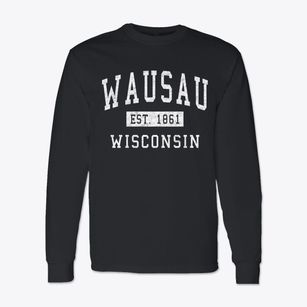 Wausau Wisconsin Classic Established Classic Long Sleeve T-Shirt