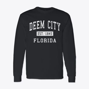 Deem City Florida Classic Established Classic Long Sleeve T-Shirt