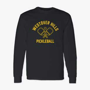Westover Hills Texas Pickleball Classic Long Sleeve T-Shirt