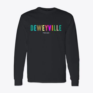 Deweyville Texas Color Pop Classic Long Sleeve T-Shirt