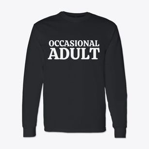   Occasional Adult Classic Long Sleeve T-Shirt