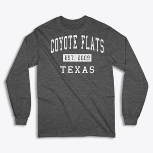 Coyote Flats Texas Classic Established Classic Long Sleeve T-Shirt