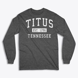 Titus Tennessee Classic Established Classic Long Sleeve T-Shirt