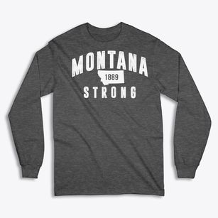  Montana Strong Classic Long Sleeve T-Shirt