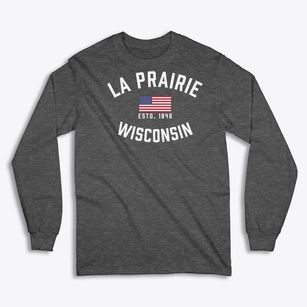 La Prairie Wisconsin Patriot Classic Long Sleeve T-Shirt