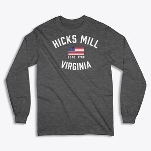 Hicks Mill Virginia Patriot Classic Long Sleeve T-Shirt