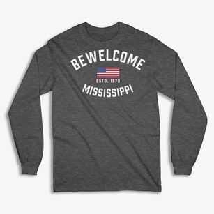 Bewelcome Mississippi Patriot Classic Long Sleeve T-Shirt