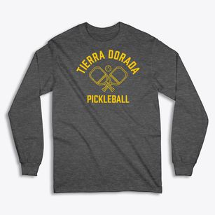 Tierra Dorada Texas Pickleball Classic Long Sleeve T-Shirt
