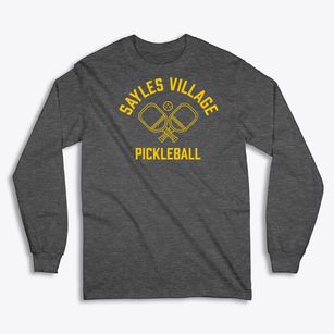 Sayles Village North Carolina Pickleball Classic Long Sleeve T-Shirt