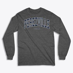 Perezville Texas Traditional Classic Long Sleeve T-Shirt