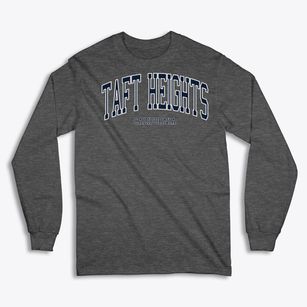 Taft Heights California Traditional Classic Long Sleeve T-Shirt