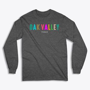 Oak Valley Texas Color Pop Classic Long Sleeve T-Shirt