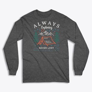   Always Exploring Never Lost Classic Long Sleeve T-Shirt