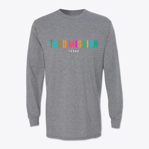 Todd Mission Texas Color Pop Classic Long Sleeve T-Shirt