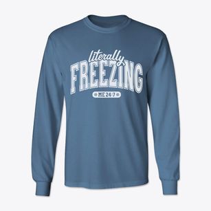  Literally Freezing Classic Long Sleeve T-Shirt