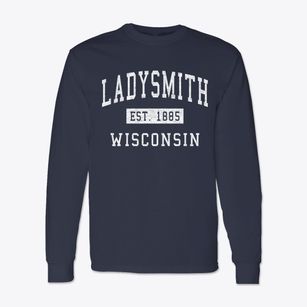 Ladysmith Wisconsin Classic Established Classic Long Sleeve T-Shirt