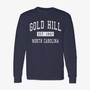 Gold Hill North Carolina Classic Established Classic Long Sleeve T-Shirt