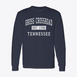 Gross Crossroad Tennessee Classic Established Classic Long Sleeve T-Shirt