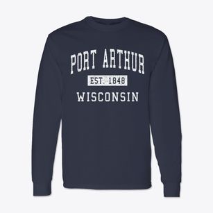 Port Arthur Wisconsin Classic Established Classic Long Sleeve T-Shirt