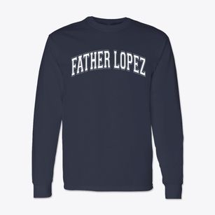 Father Lopez Catholic High School Varsity Arch Classic Long Sleeve T-Shirt
