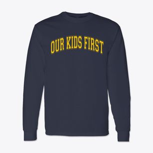 Our Kids First Varsity Arch Classic Long Sleeve T-Shirt