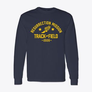 Resurrection Mission Track and Field Classic Long Sleeve T-Shirt