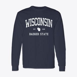  Wisconsin Slogan Classic Long Sleeve T-Shirt