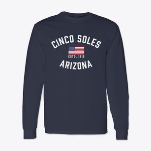 Cinco Soles Arizona Patriot Classic Long Sleeve T-Shirt