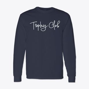 Trophy Club Texas Freestyle Classic Long Sleeve T-Shirt