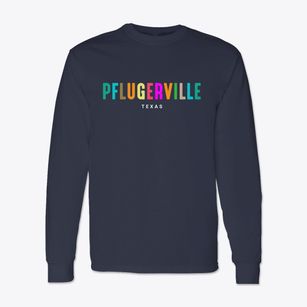 Pflugerville Texas Color Pop Classic Long Sleeve T-Shirt