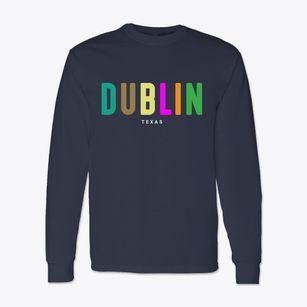 Dublin Texas Color Pop Classic Long Sleeve T-Shirt