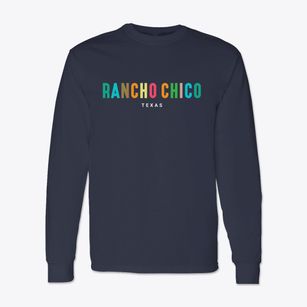 Rancho Chico Texas Color Pop Classic Long Sleeve T-Shirt