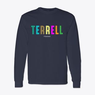 Terrell Texas Color Pop Classic Long Sleeve T-Shirt