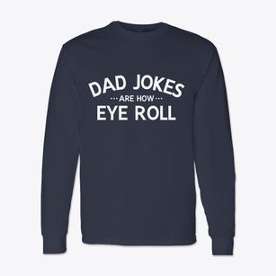   Dad Jokes Classic Long Sleeve T-Shirt