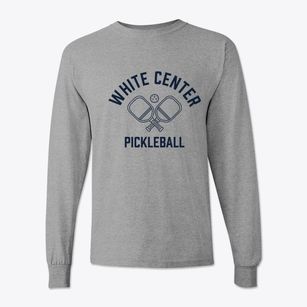White Center Washington Pickleball Classic Long Sleeve T-Shirt