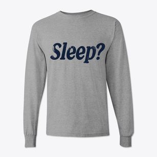   Sleep Classic Long Sleeve T-Shirt